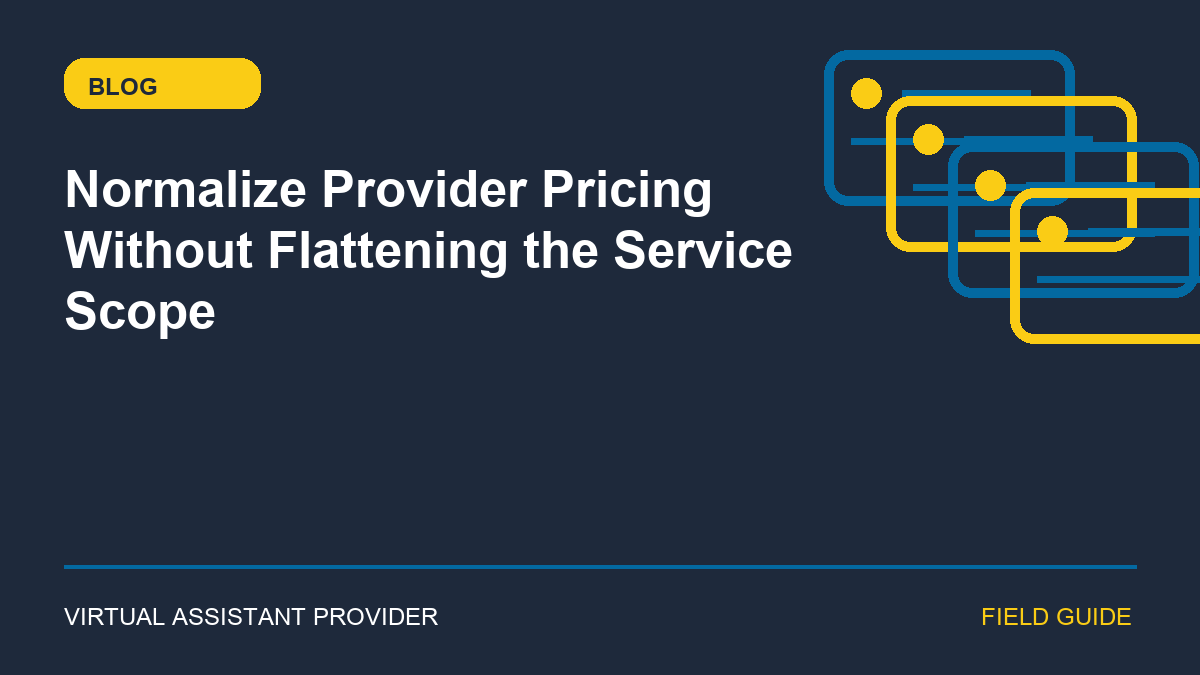 Featured illustration for “Normalize Provider Pricing Without Flattening the Service Scope”