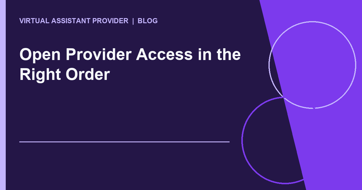 Open Provider Access in the Right Order editorial illustration